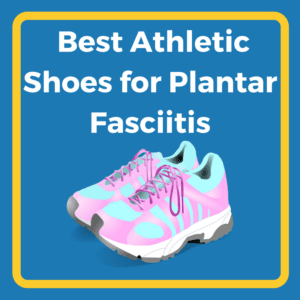 Plantar Fasciitis Sneakers Complete Guide Heel That Pain